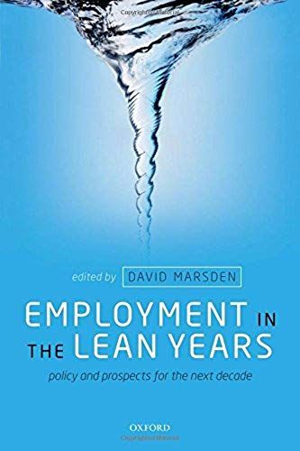 Employment In The Lean Years