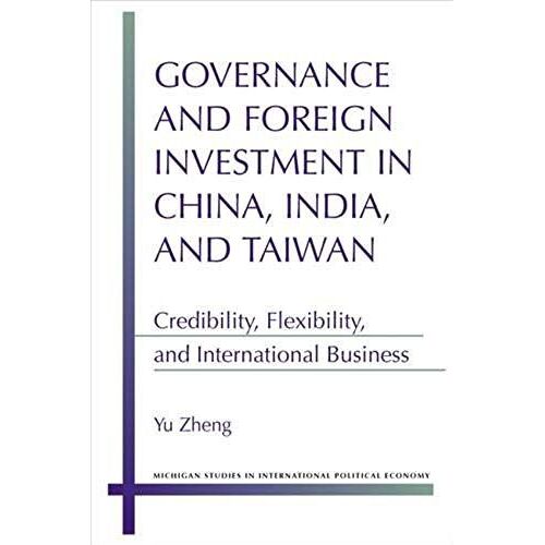 Governance And Foreign Investment In China, India And Taiwan