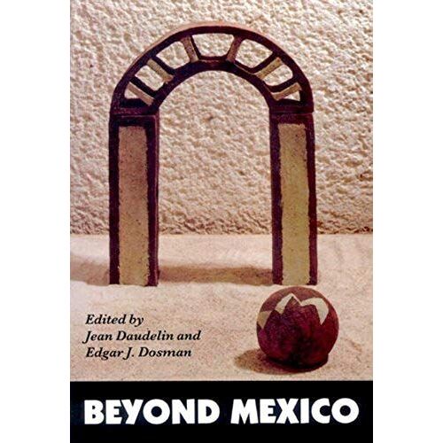 Beyond Mexico (Changing Americas Series)