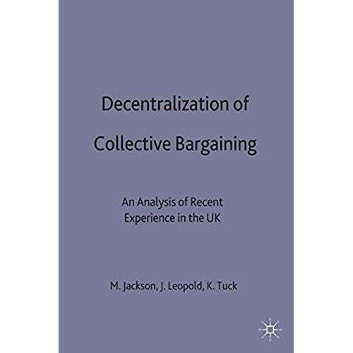 Decentralization Of Collective Bargaining