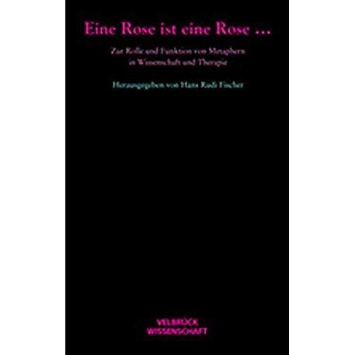 Eine Rose Ist Eine Rose...