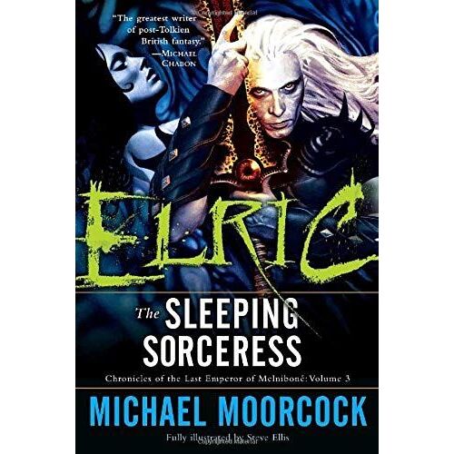 Elric (Chronicles Of The Last Emperor Of Melnibone V.3): Sleeping Sorceress