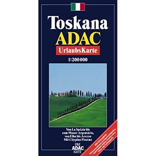 Adac Urlaubskarte Toskana 1 : 200 000: Von La Spezia Bis Zum Monte Argentario, Von Elba Bis Arezzo. Mit Cityplan Von Florenz. Mit Ortsregister, ... Und Kennzeichnung Der Sehenswürdigkeiten