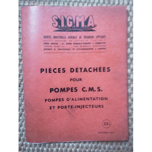 S.I.G.M.A Pieces Detachees Pour Pompes C.M.S