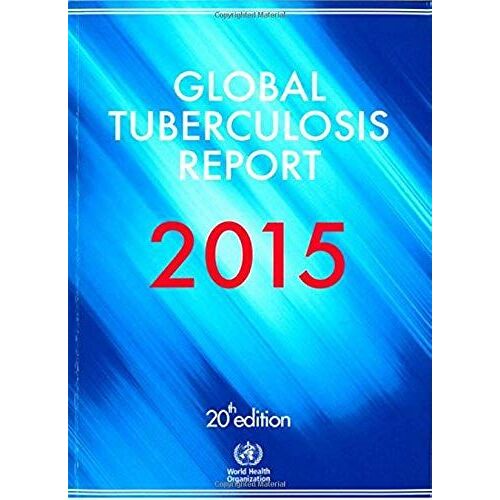 Global Tuberculosis Report 2015