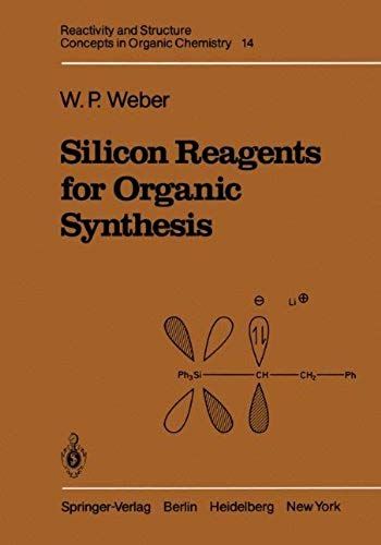Silicon Reagents For Organic Synthesis