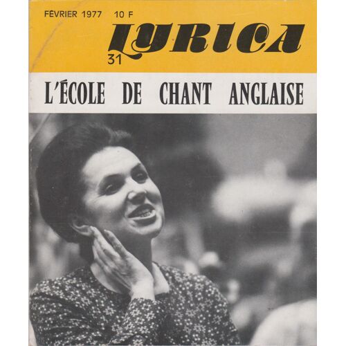 Lyrica N°31 Février 1977 L'école De Chant Anglaise