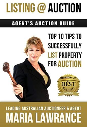 Agents Auctions Guide- Top 10 Tips To Successfully List Property For Auction