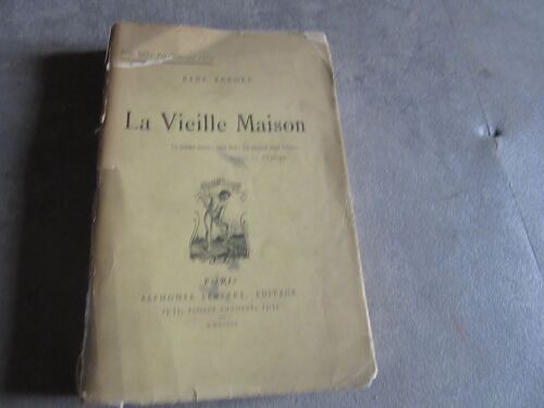 Rene Bardet La Vieille Maison ( Le Temps Passe Tout Fuit Les Choses Sont Fideles ( Henri De Regnier Editions Lemerre 1910