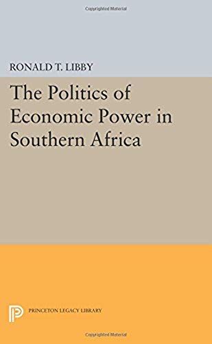 The Politics Of Economic Power In Southern Africa