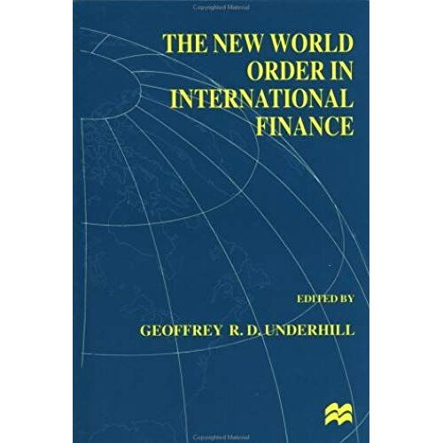 The New World Order In International Finance