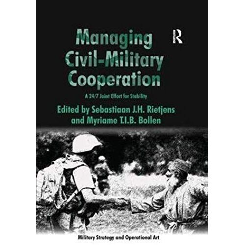 Managing Civil-Military Cooperation