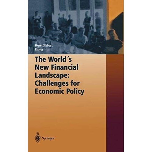 The World's New Financial Landscape: Challenges For Economic Policy