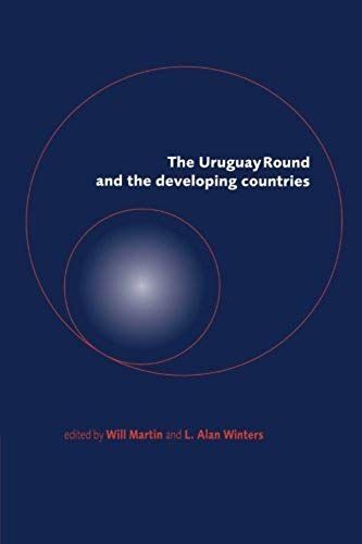 The Uruguay Round And The Developing Countries