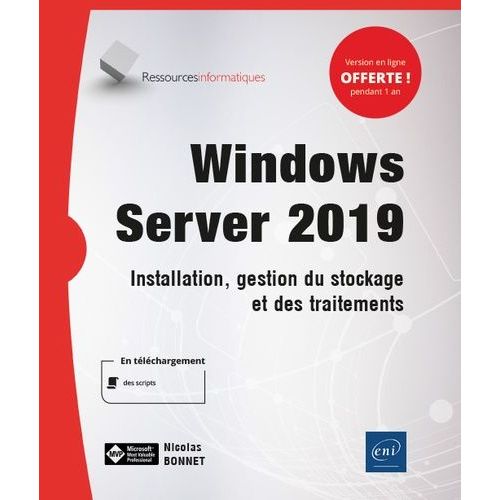 Windows Server 2019 - Installation, Gestion Du Stockage Et Des Traitements
