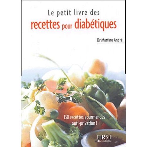 Le Petit Livre Des Recettes Pour Diabétiques