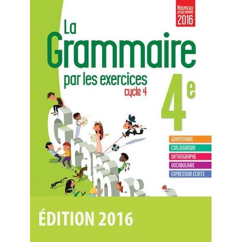 Grammaire Par Les Exercices 4e Cycle 4 - Cahier D'activités
