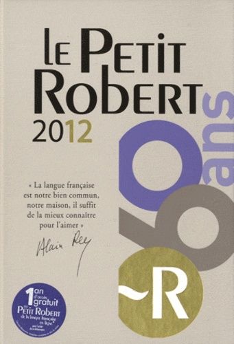 Le Petit Robert - Edition 2012