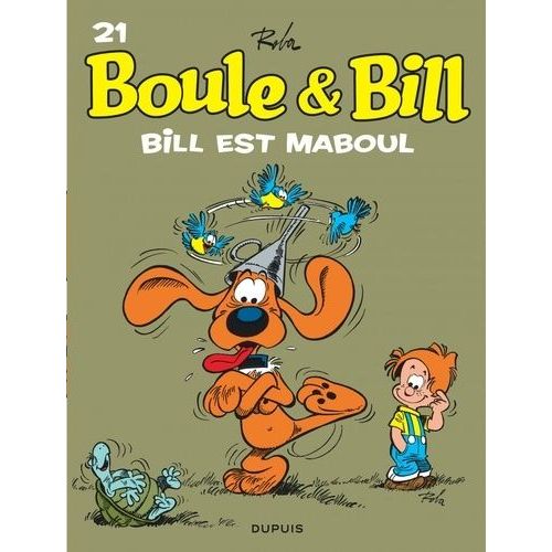 Boule Et Bill - Tome 21 - Bill Est Maboul