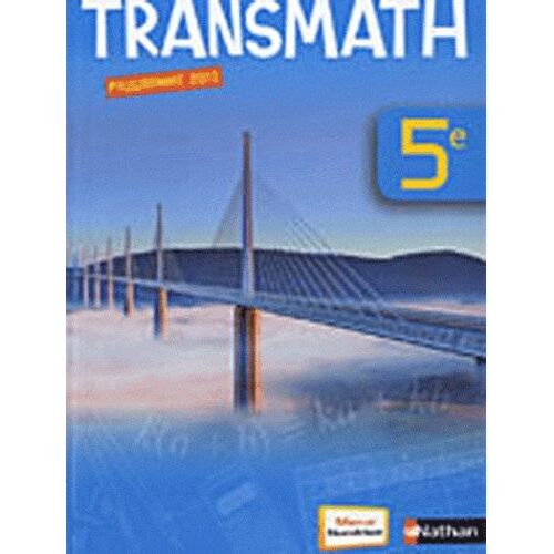 Transmath 5e - Livre De L'élève - Edition 2010