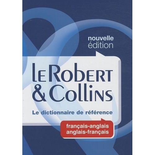 Dictionnaire Le Robert & Collins Français-Anglais Et Anglais-Français
