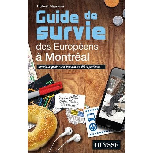 Guide De Survie Des Européens À Montréal