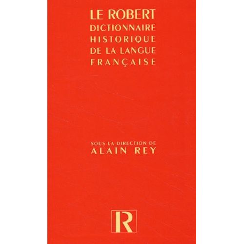 Dictionnaire Historique De La Langue Française Coffret 3 Volumes