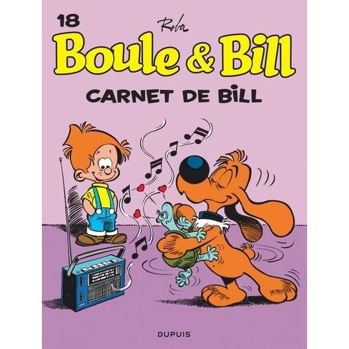 Boule Et Bill - Tome 18 - Carnet De Bill