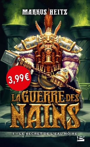 La Guerre Des Nains - Tome 1 - Le Secret De L'eau Noire