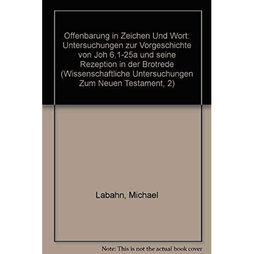 Labahn, M: Offenbarung In Zeichen Und Wort