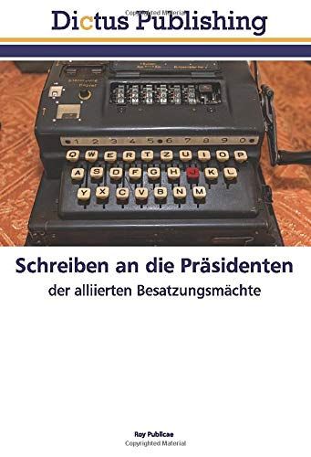 Schreiben An Die Präsidenten