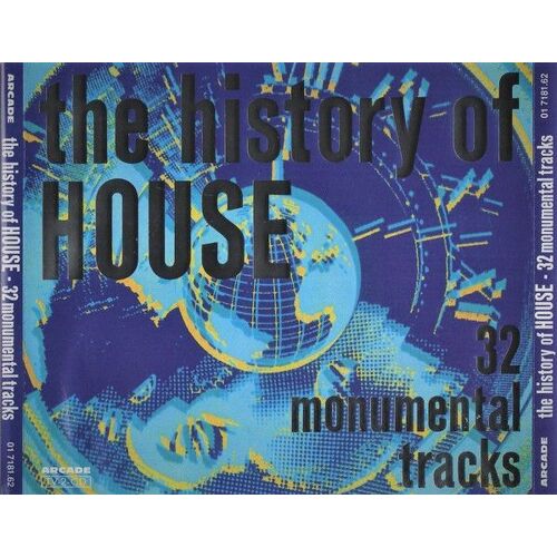 The History Of House - 32 Monumental Tracks