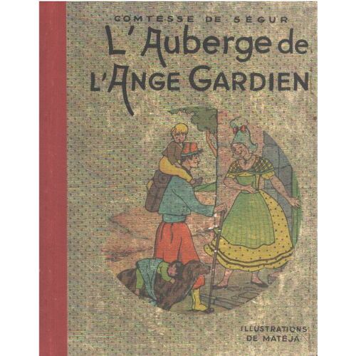 L'auberge De L'ange Gardien / Illustrations De Mateja