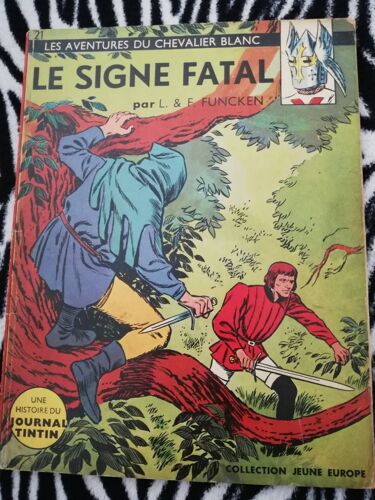 Bande Dessinée Les Aventures Du Chevalier Blanc. Le Signe Fatal. 1963.