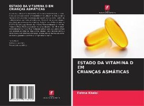 Estado Da Vitamina D Em Crianças Asmáticas