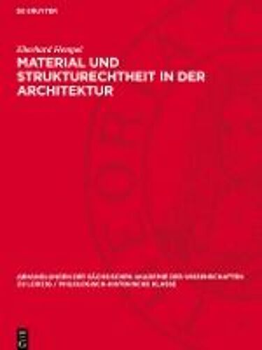 Material Und Strukturechtheit In Der Architektur