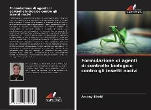 Formulazione Di Agenti Di Controllo Biologico Contro Gli Insetti Nocivi