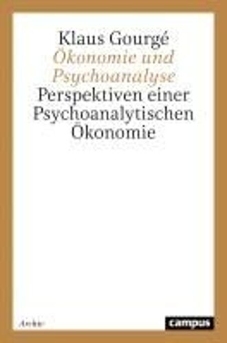 Ökonomie Und Psychoanalyse