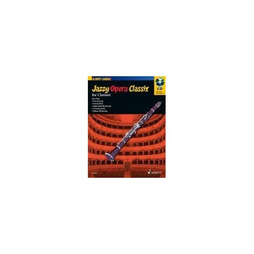 Jazzy Opera Classix For Clarinet