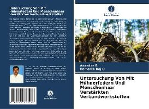 Untersuchung Von Mit Hühnerfedern Und Menschenhaar Verstärkten Verbundwerkstoffen