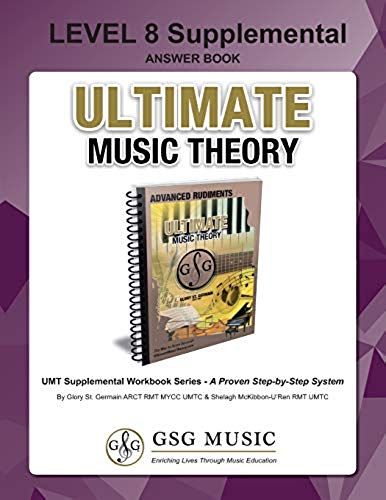 Level 8 Supplemental Answer Book - Ultimate Music Theory