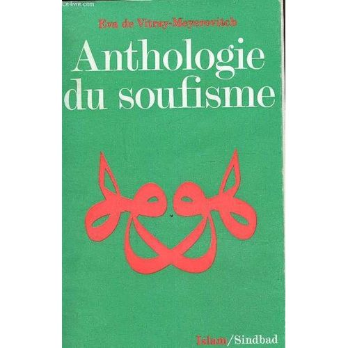Anthologie Du Soufisme