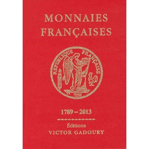 Monnaies Françaises 1789-2013