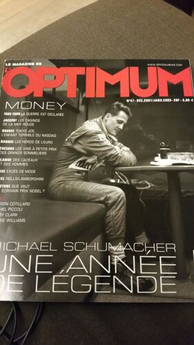 L'optimum (Le  Magazine De)  N° 47 : Michael Schumacher:Une Année De Légende/Marion Cotillard/Michel Piccoli/ Larry Clark/ Robbie Williams