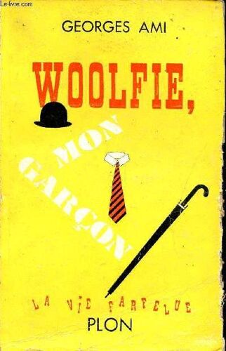 Woolfie Mon Garçon ! - Collection La Vie Farfelue.