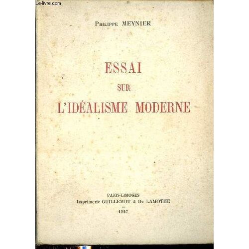 Essai Sur L Idéalisme Moderne.