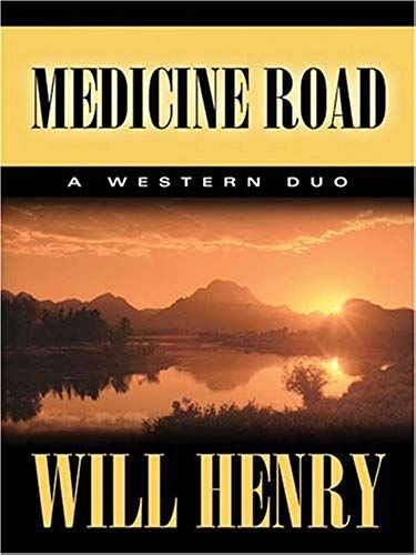 Medicine Road: A Western Duo (Five Star Western)