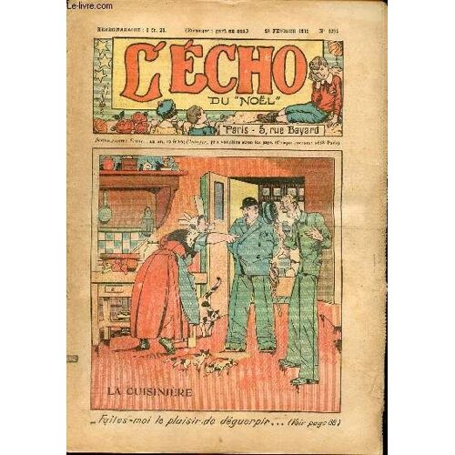 L Écho Du Noël - Année 1935 - N°1275 + 1276 + 1279 + 1289 + 1293 + 1294 + 1300 + 1302 + 1306 + 1307 + 1309 + 1310 + 1315 - Du 10 Février Au 17 Novembre 1935 - 14 Numéros (Incomplet) - Les Boeufs(...)