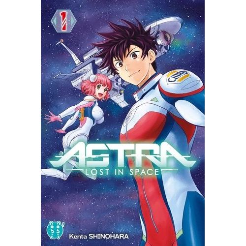 Astra - Lost In Space - Tome 1