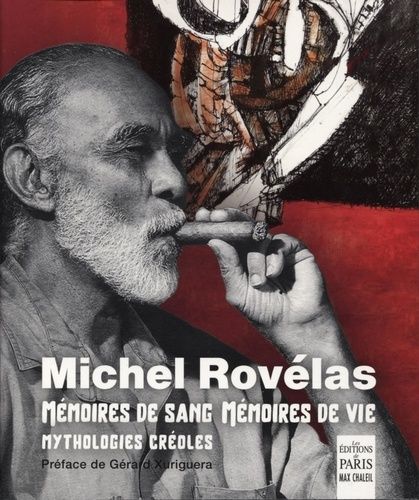Mémoires De Sang, Mémoires De Vie - Mythologies Créoles